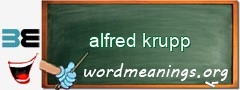WordMeaning blackboard for alfred krupp
